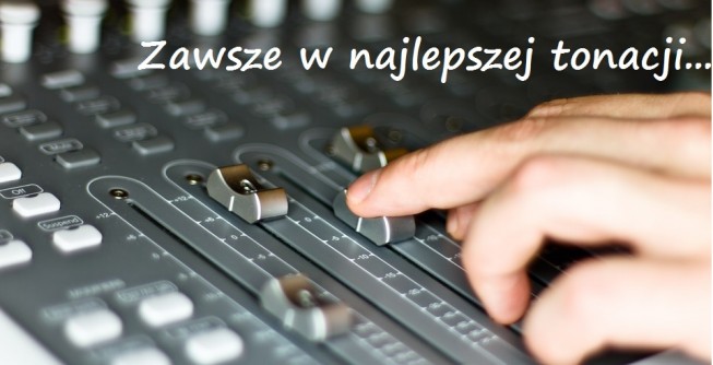 Zawsze w najlepszej tonacji!